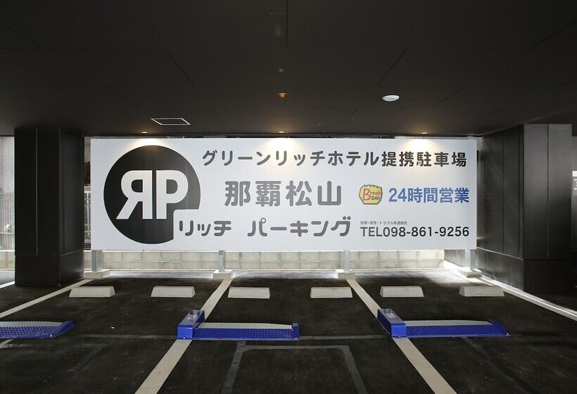 Green Rich Hotel & Capsule Naha   Artificial Hot Spring Futamata Yunohana