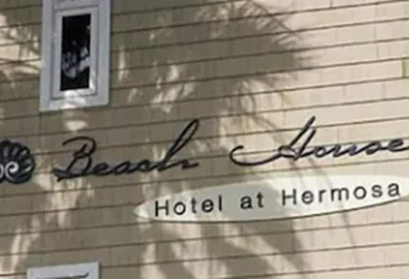 Beach House Hotel At Hermosa Beach