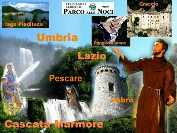 בית מלון כפרי Albergo Ristoranteparco Alle Nocitra La Cascata Delle Marmore,labro E Valle Santa Di S Francesco