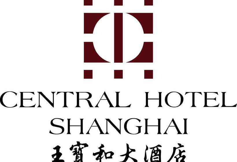 Central Hotel Shanghai
