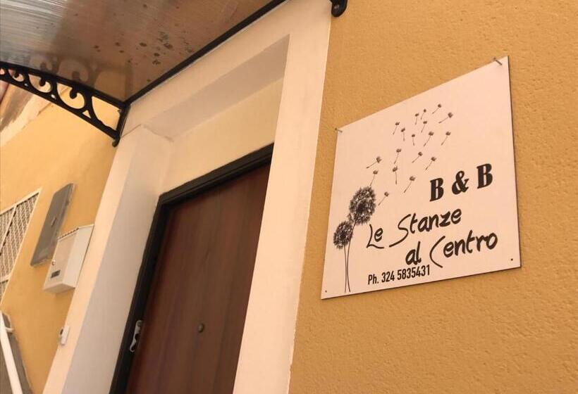 B&b Le Stanze Al Centro