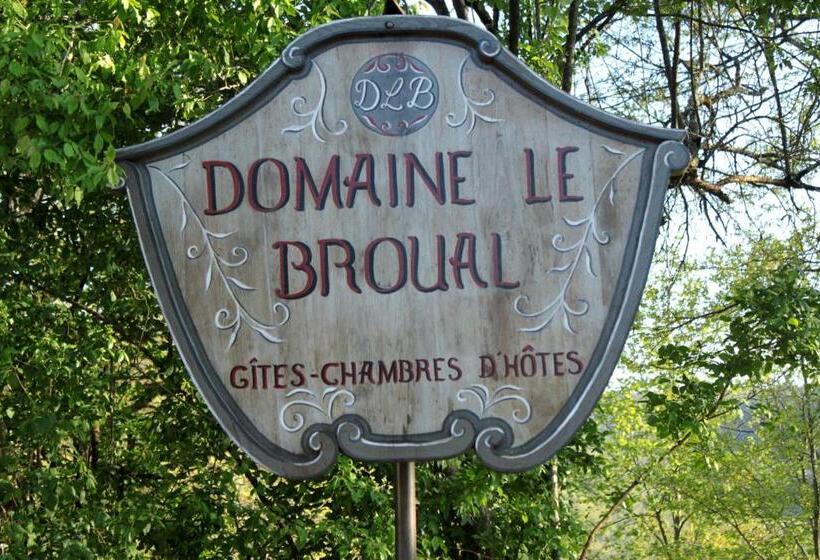 Bed and Breakfast Domaine Le Broual