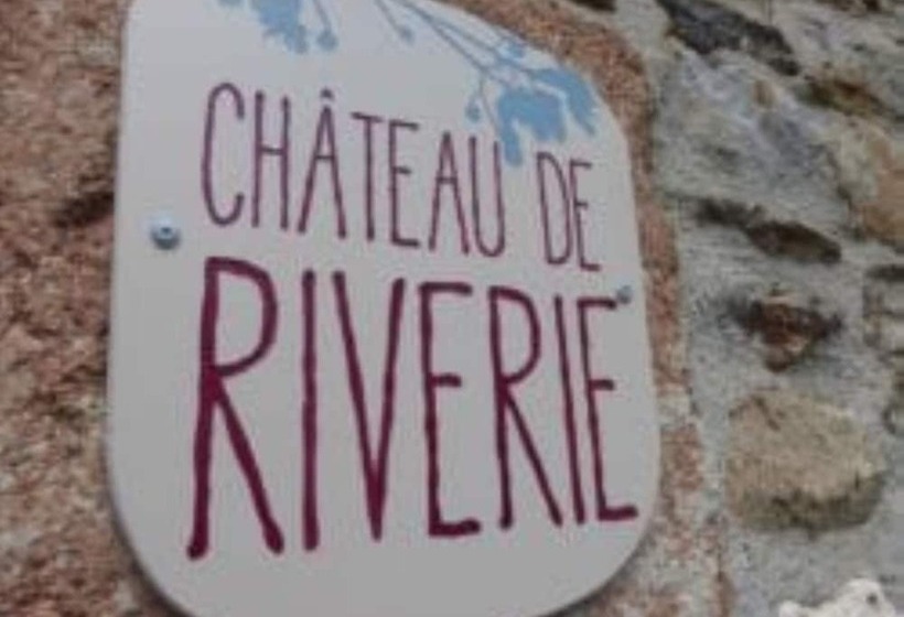 Bed and Breakfast Chateau De Riverie Chambres Et Table D Hôtes