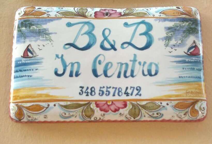 B&b In Centro