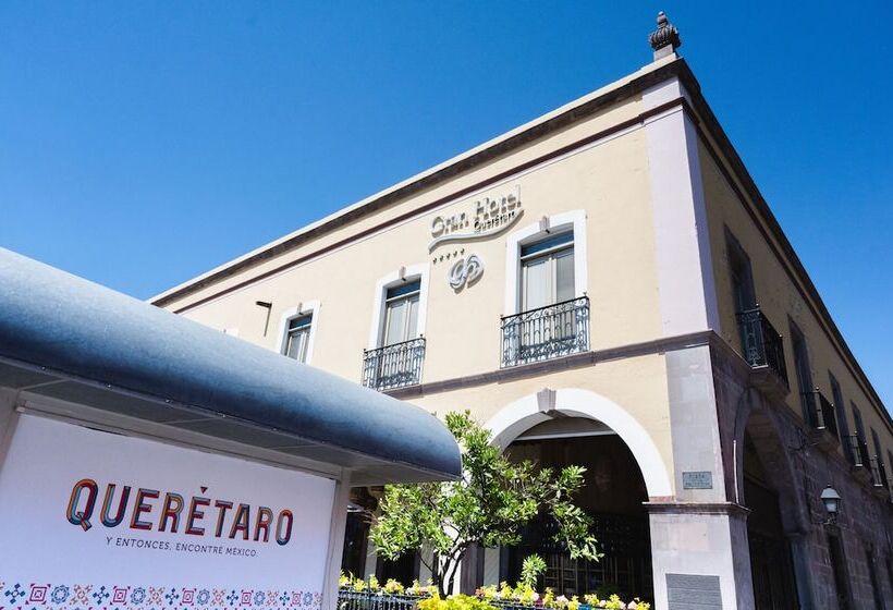 Gran Hotel De Querétaro