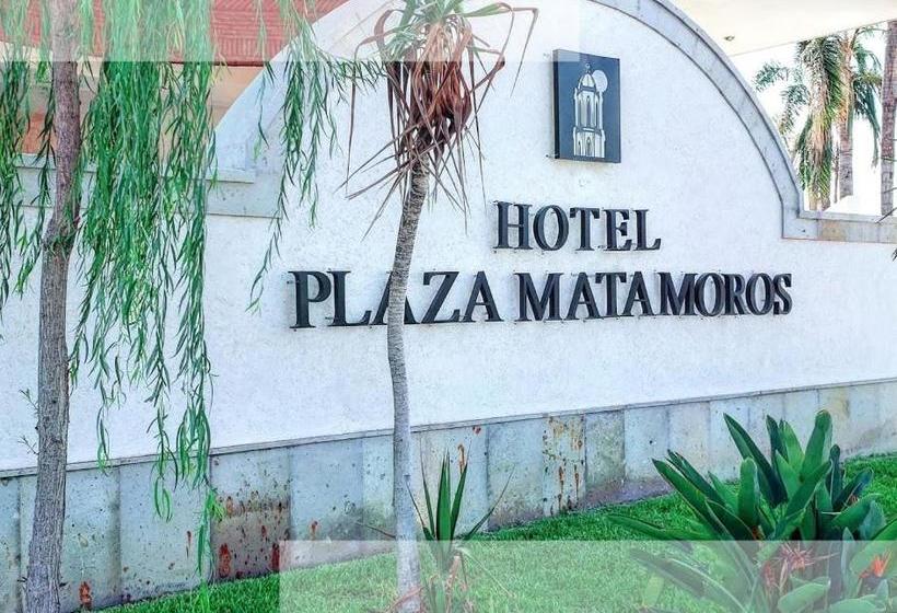 酒店 Plaza Matamoros