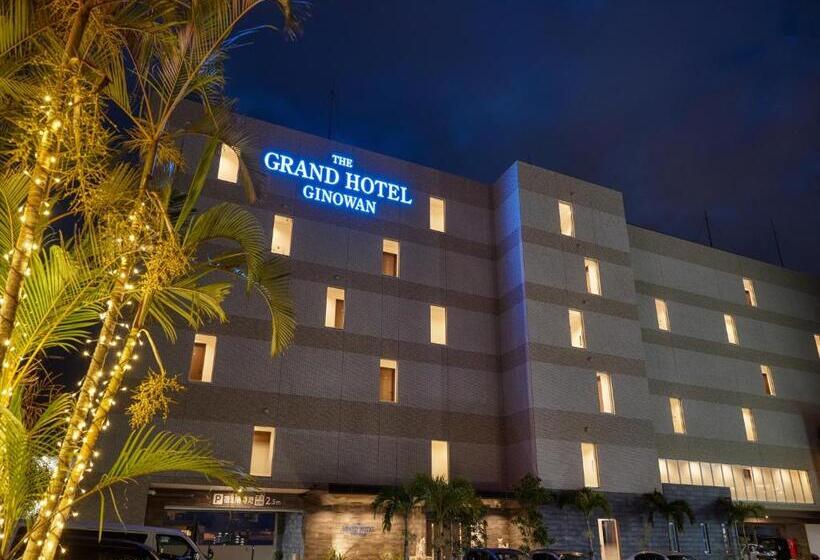 The Grand Hotel Ginowan