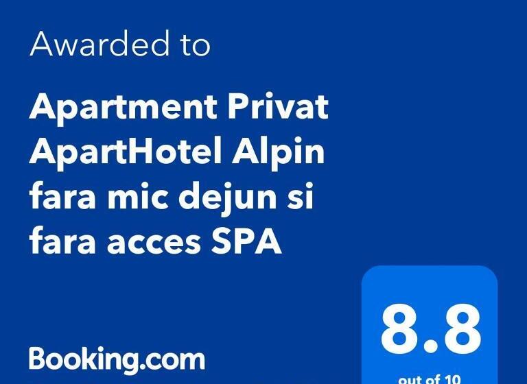Apartment Privat Aparthotel Alpin Fara Mic Dejun Si Fara Acces Spa