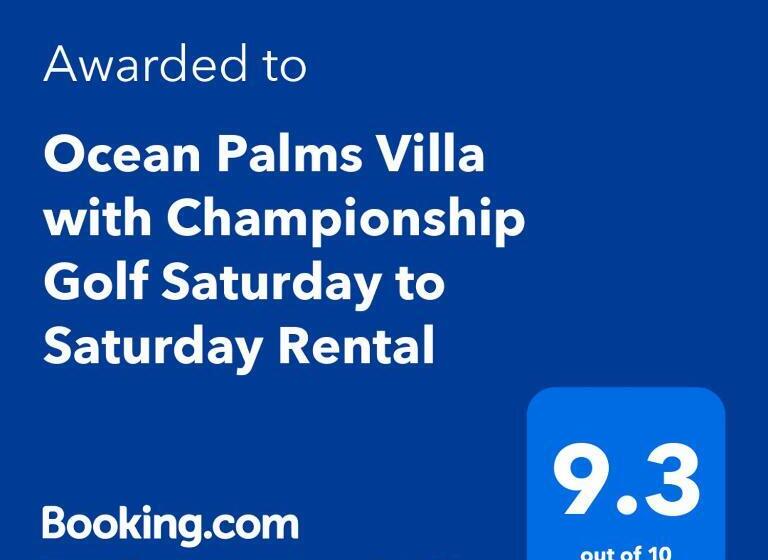 Ocean Palms Villa With Championship Golf Saturday To Saturday Rental