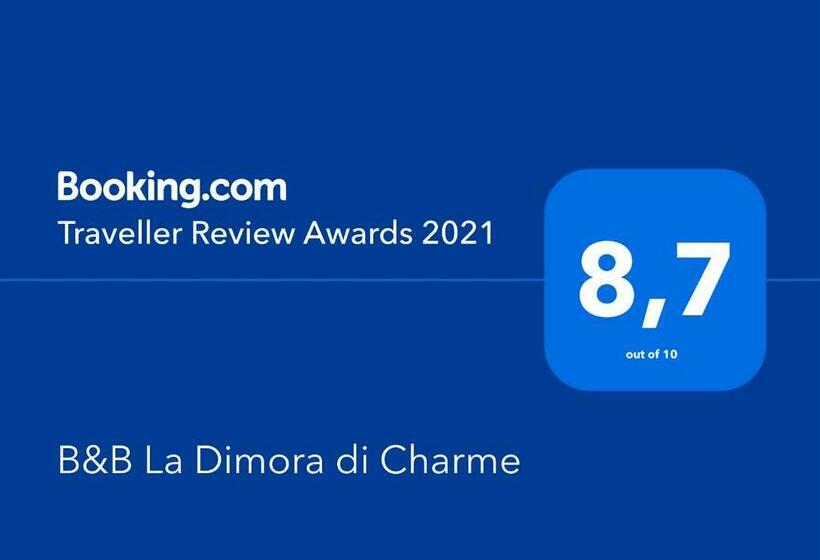 B&b La Dimora Di Charme