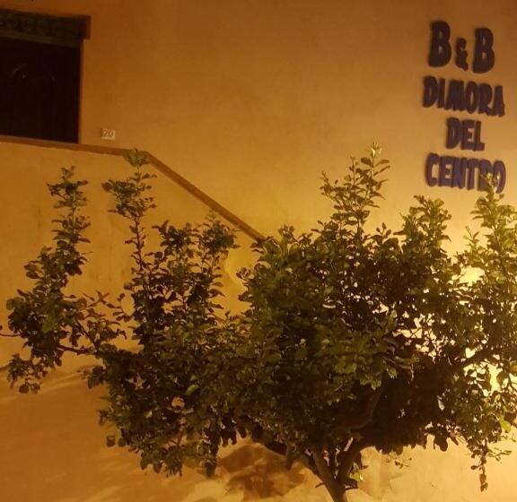 B&b Dimora Del Centro