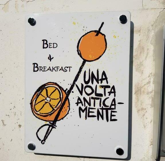 Bed and Breakfast Una Volta Anticamente