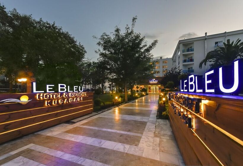 Le Bleu Hotel & Resort Kusadasi
