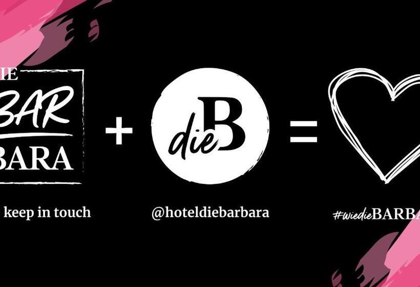 B&b Hotel Die Barbara