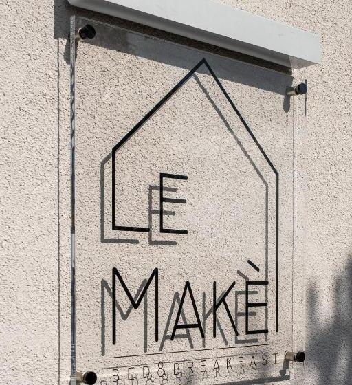 Le Makè Bed & Breakfast
