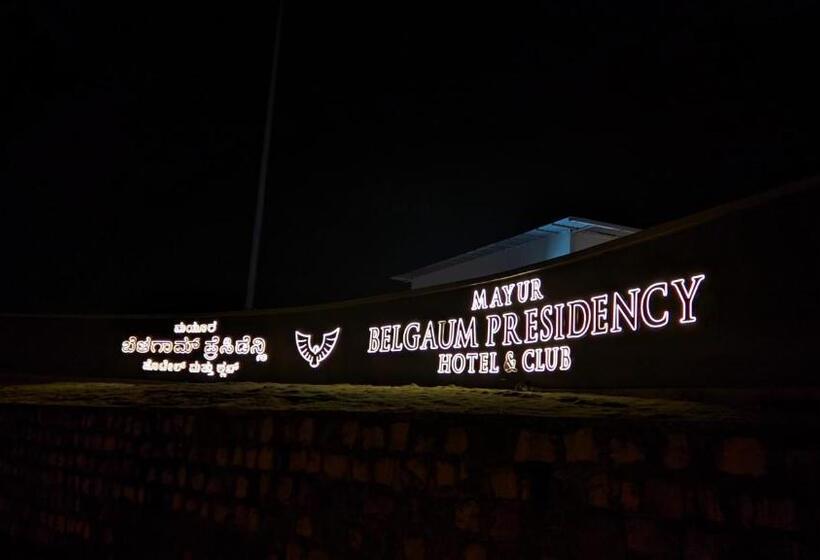 Mayur Belgaum Presidency Hotel & Spa   10 Kms From Belgaum Airport Ixg