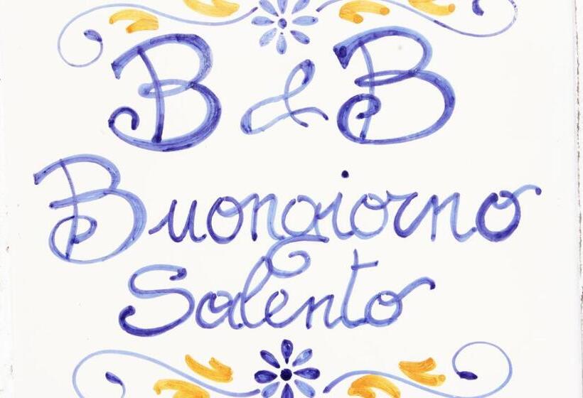 B&b Buongiorno Salento