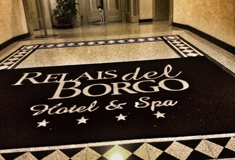 Relais Del Borgo Hotel & Spa 4 Stelle