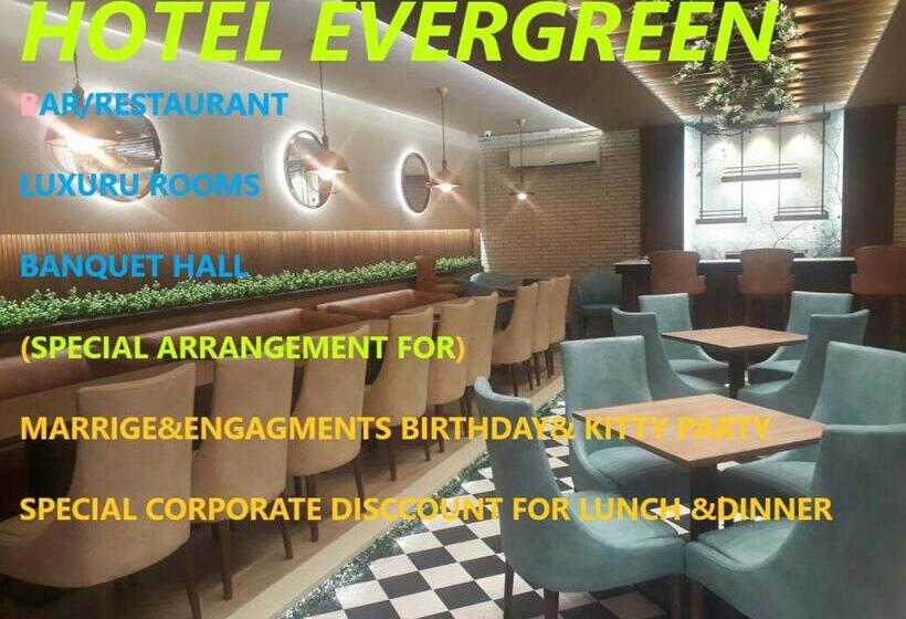 Evergreen Hotel & Restaurant Pvt . Ltd