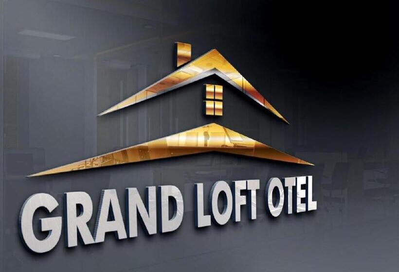 Grand Loft Otel
