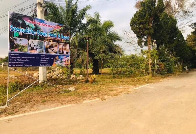 Saensukkho Green Hotel & Resort