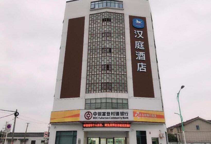 Hanting Hotel Changshu Shajiabang