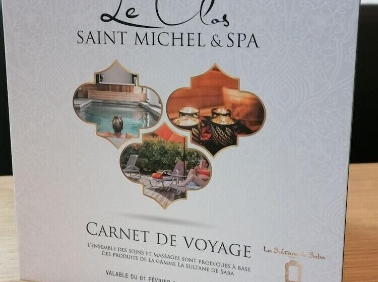 Le Clos Saint Michel & Spa