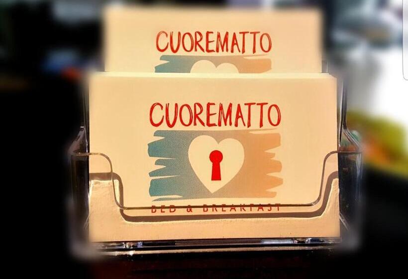 Bed and Breakfast Cuorematto