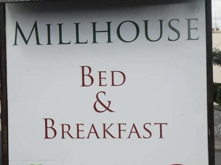 Millhouse Bed & Breakfast