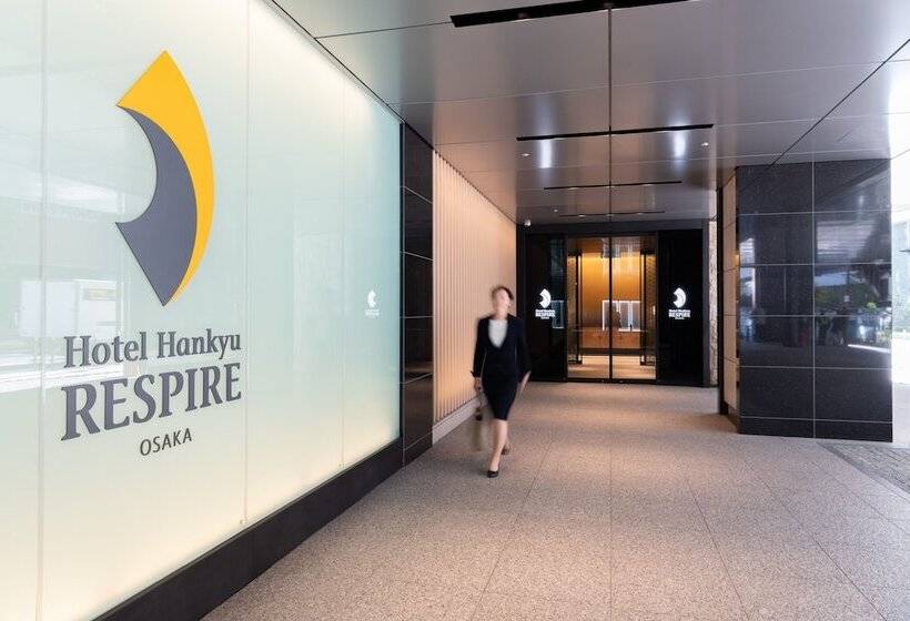 Hotel Hankyu Respire Osaka