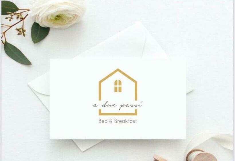 A Due Passi B&b