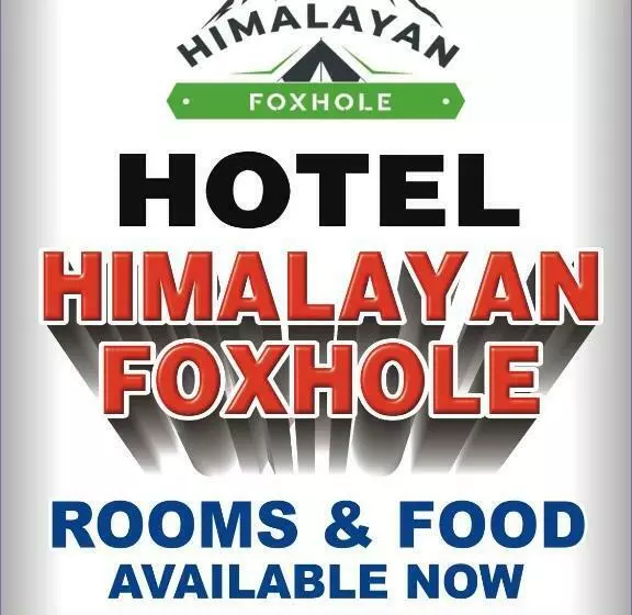 Hôtel Himalayan Foxhole