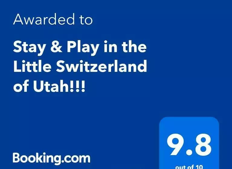 Stay & Play In The Little Switzerland Of Utah!!!