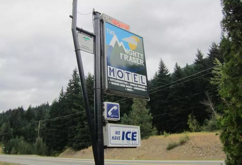 The Mighty Fraser Motel