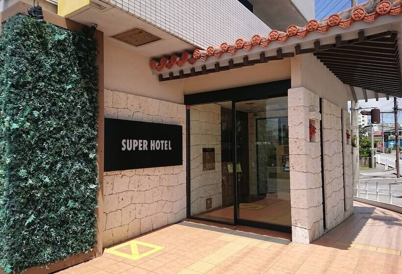 Super Hotel Okinawa Nago
