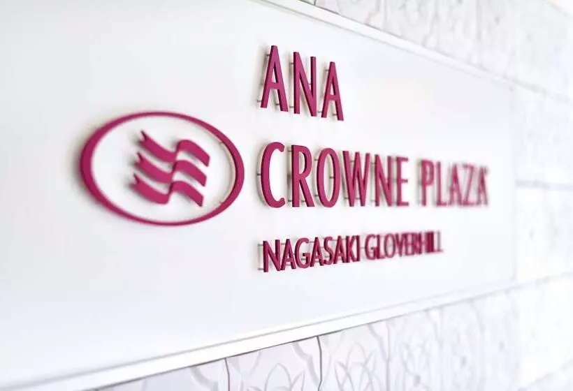 Ana Crowne Plaza Hotel Nagasaki Gloverhill, An Ihg