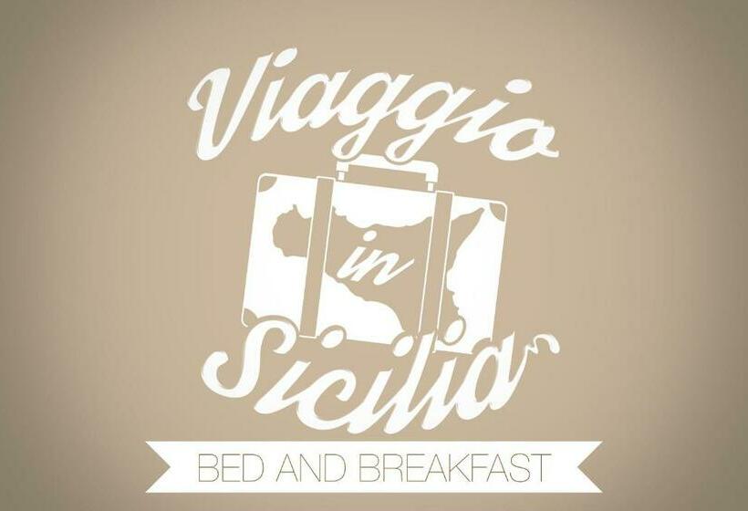 Viaggio In Sicilia B&b