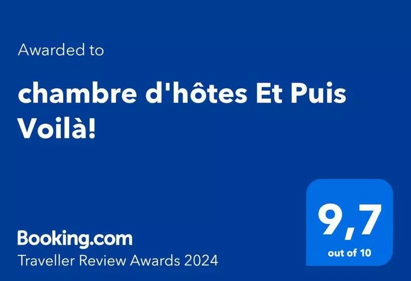ベッドアンドブレックファースト Chambre D Hôtes Et Puis Voilà!