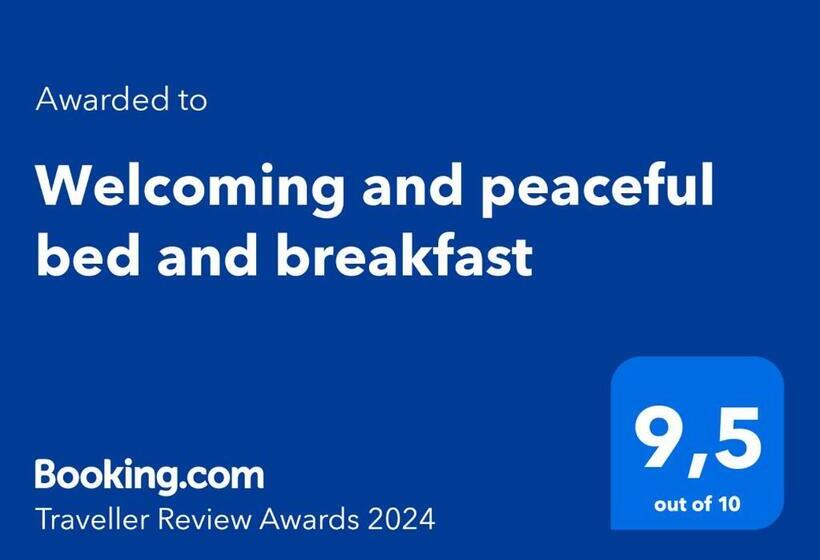 Welcoming And Peaceful Bed And Breakfast