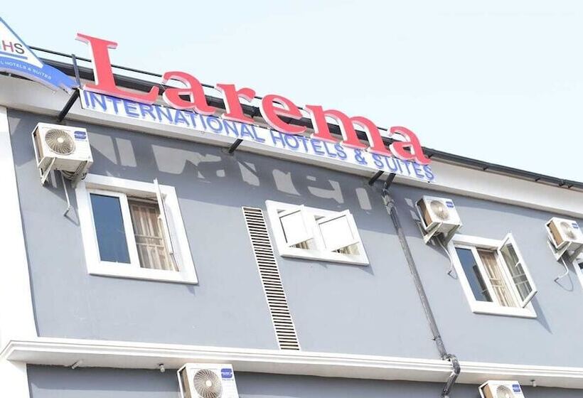 Larema International Hotels & Suites
