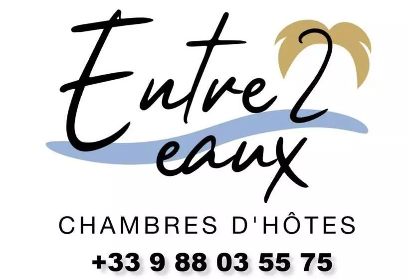 ベッドアンドブレックファースト Entre 2 Eaux
