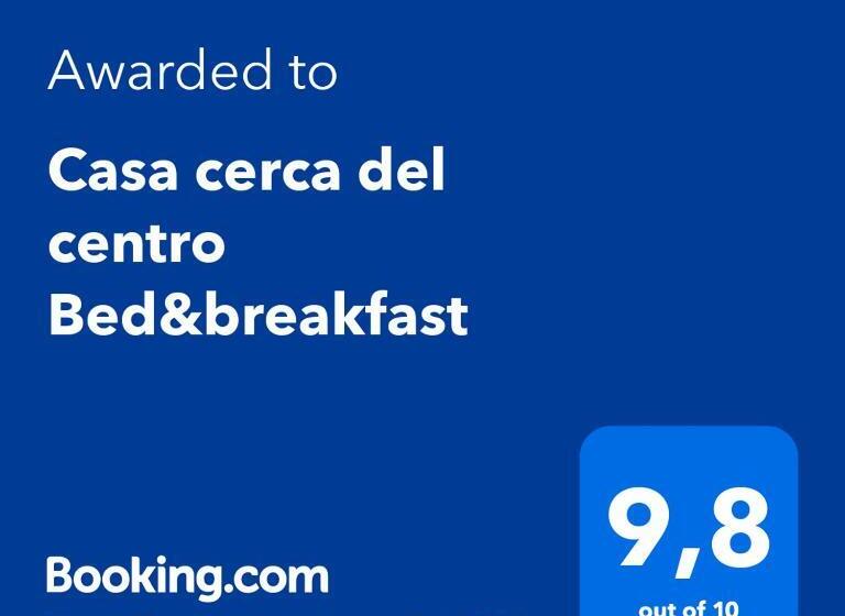 צימר Casa Cerca Del Centro Bed&breakfast