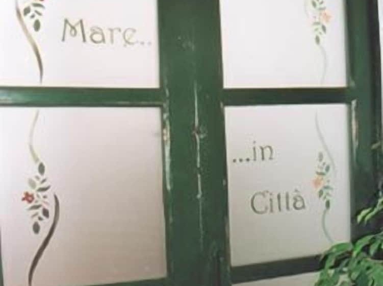 Bed and Breakfast Al Mare In Città
