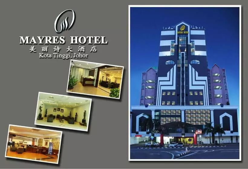 Mayres Hotel Kota Tinggi