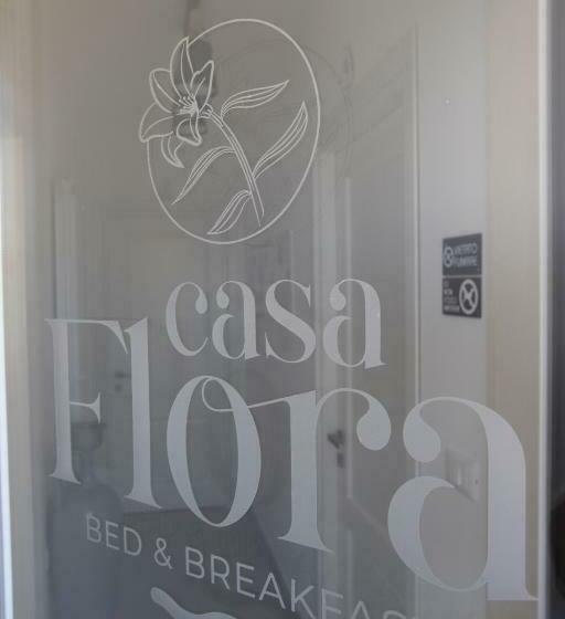 Casa Flora Bed And Breakfast
