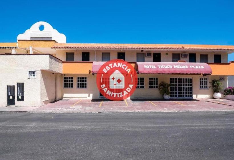 Otel Ticuch Melida Plaza