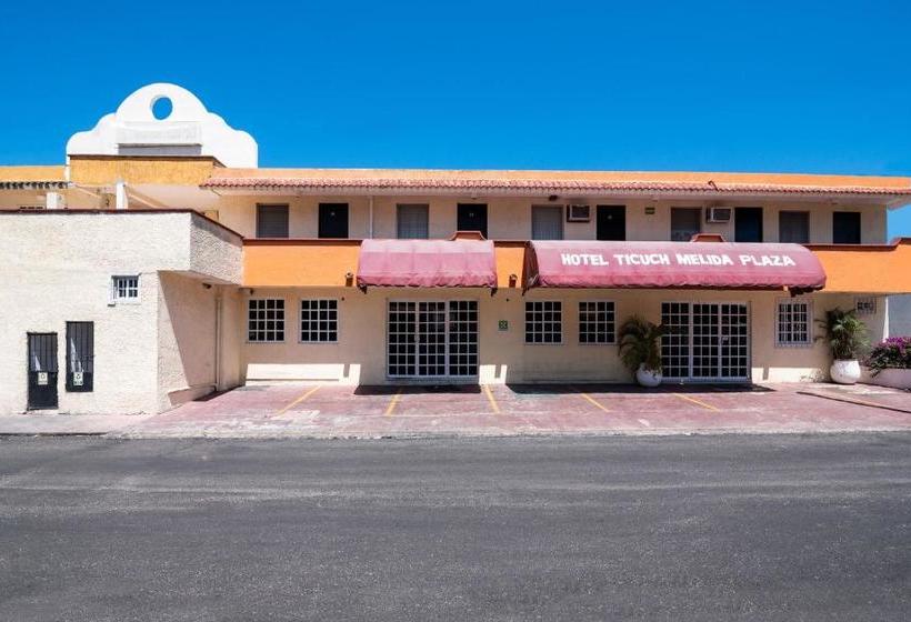 Otel Ticuch Melida Plaza