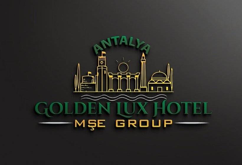 Golden Lux Hotel Antalya