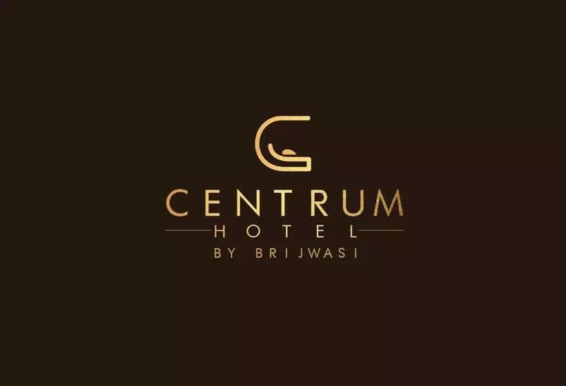 Centrum Hotel By Brijwasi