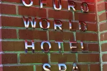 Ofuro World Hotel Spa
